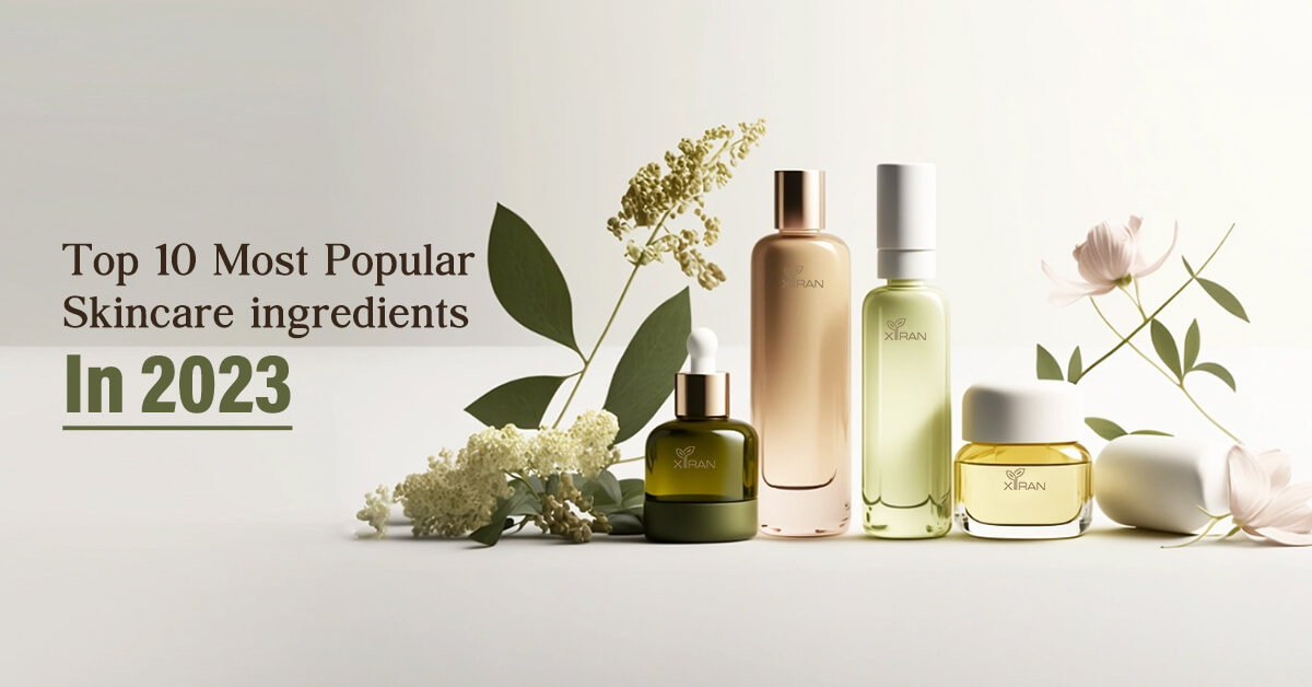 Top 10 Most Popular Skincare Ingredients in 2023