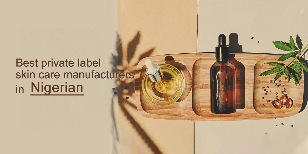 best private label skincare manufacturers in nigeria