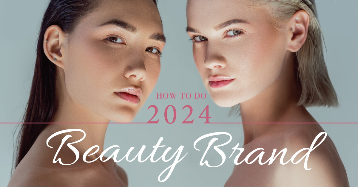 beauty brand in 2024