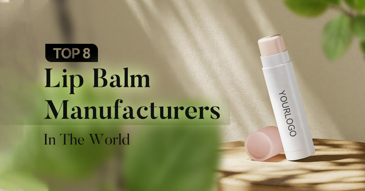 lip balm manufacturers