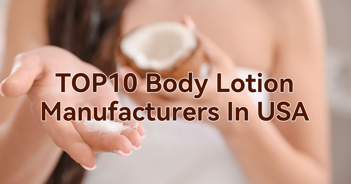top 10 body lotion manufacturers in usa