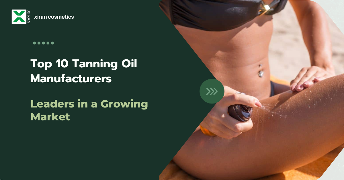 Top 10 Tanning Oil Manufacturers