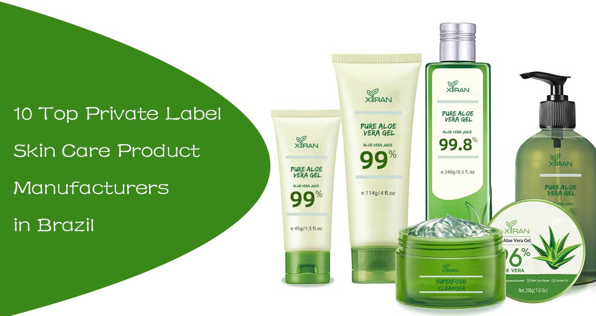 10 top private label skin care product manufacturers in brazil