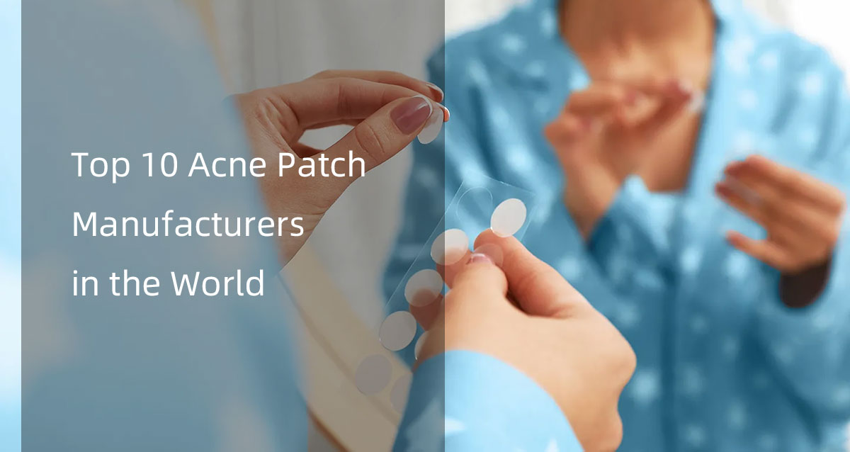 top 10 acne patch manufacturers in the world
