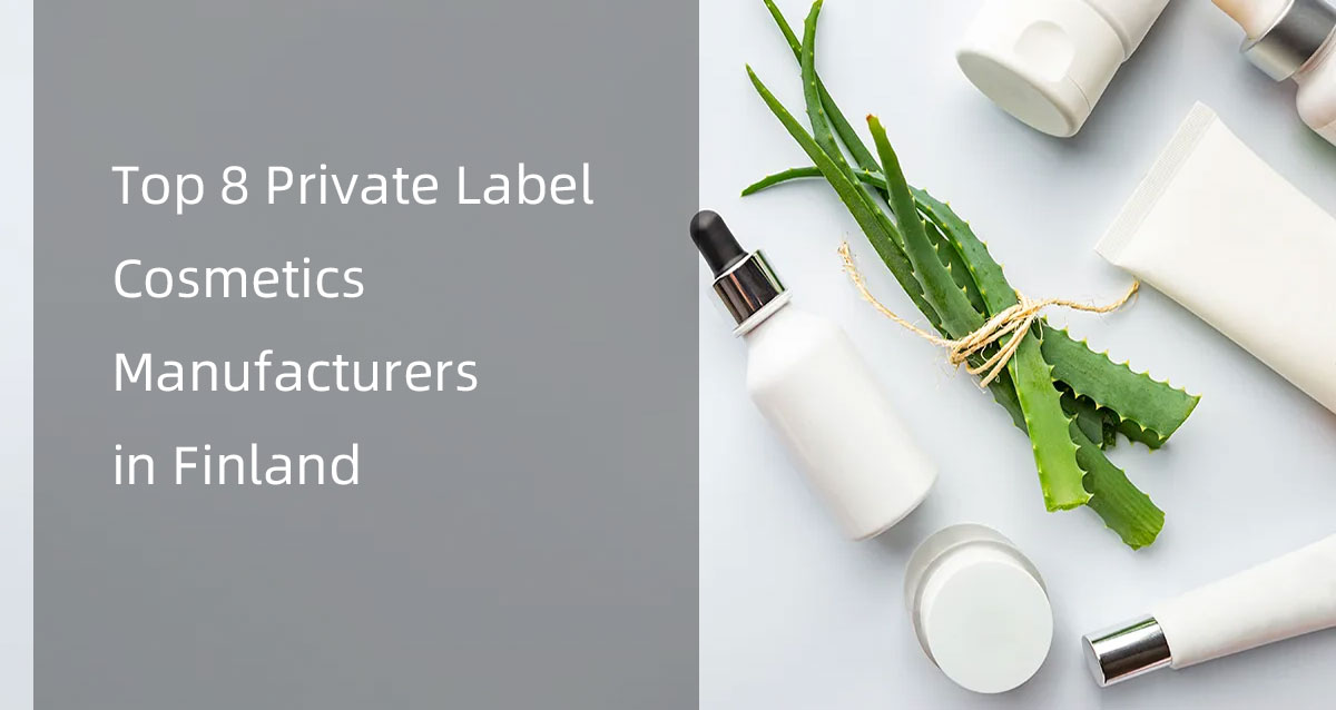 top 8 private label cosmetics manufacturers in finland