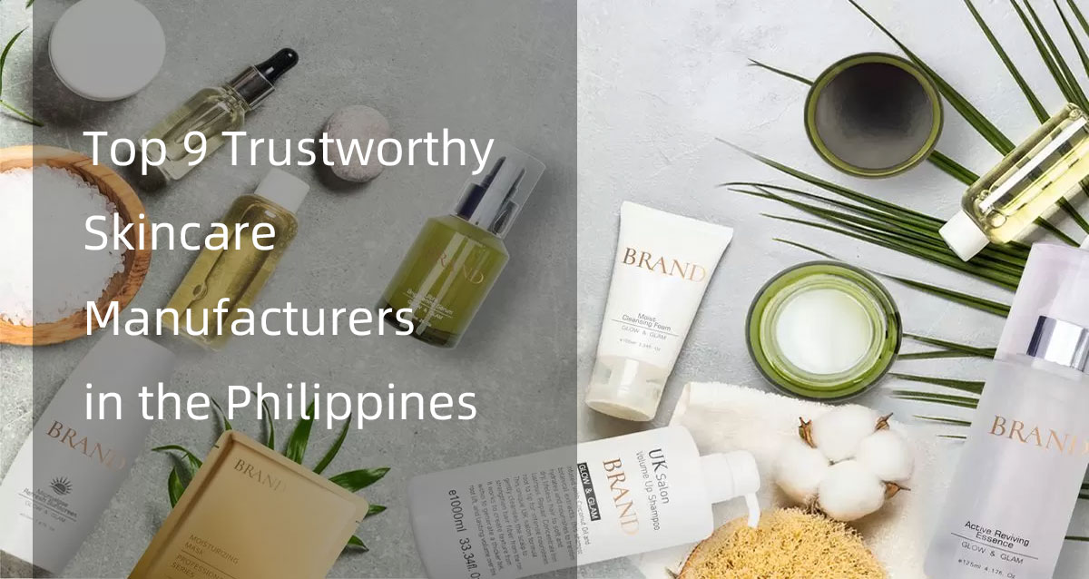 top 9 trustworthy skincare manufacturers in the philippines