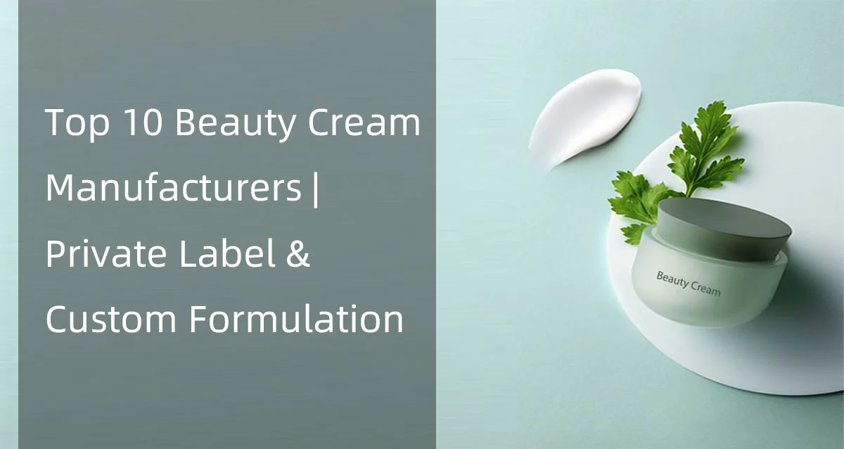 Beauty cream jar with text about top manufacturers for private label and custom formulation.